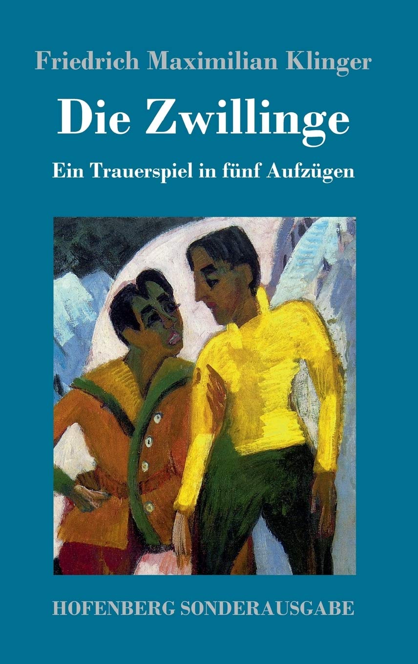 Die Zwillinge: Ein Trauerspiel in fünf Aufzügen Drama