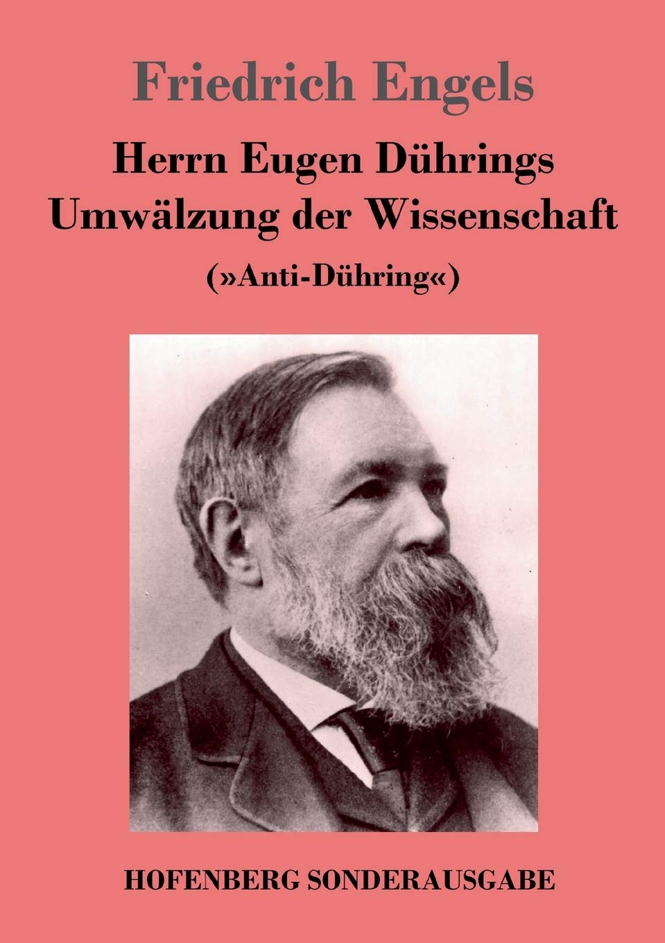 Herrn Eugen Dührings Umwälzung der Wissenschaft: ('Anti-Dühring') Philosophy