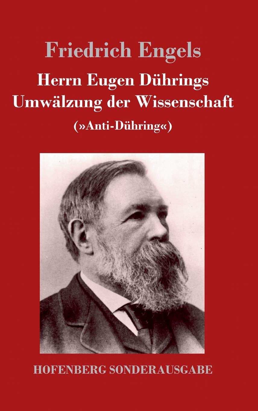 Herrn Eugen Dührings Umwälzung der Wissenschaft: ('Anti-Dühring') Philosophy
