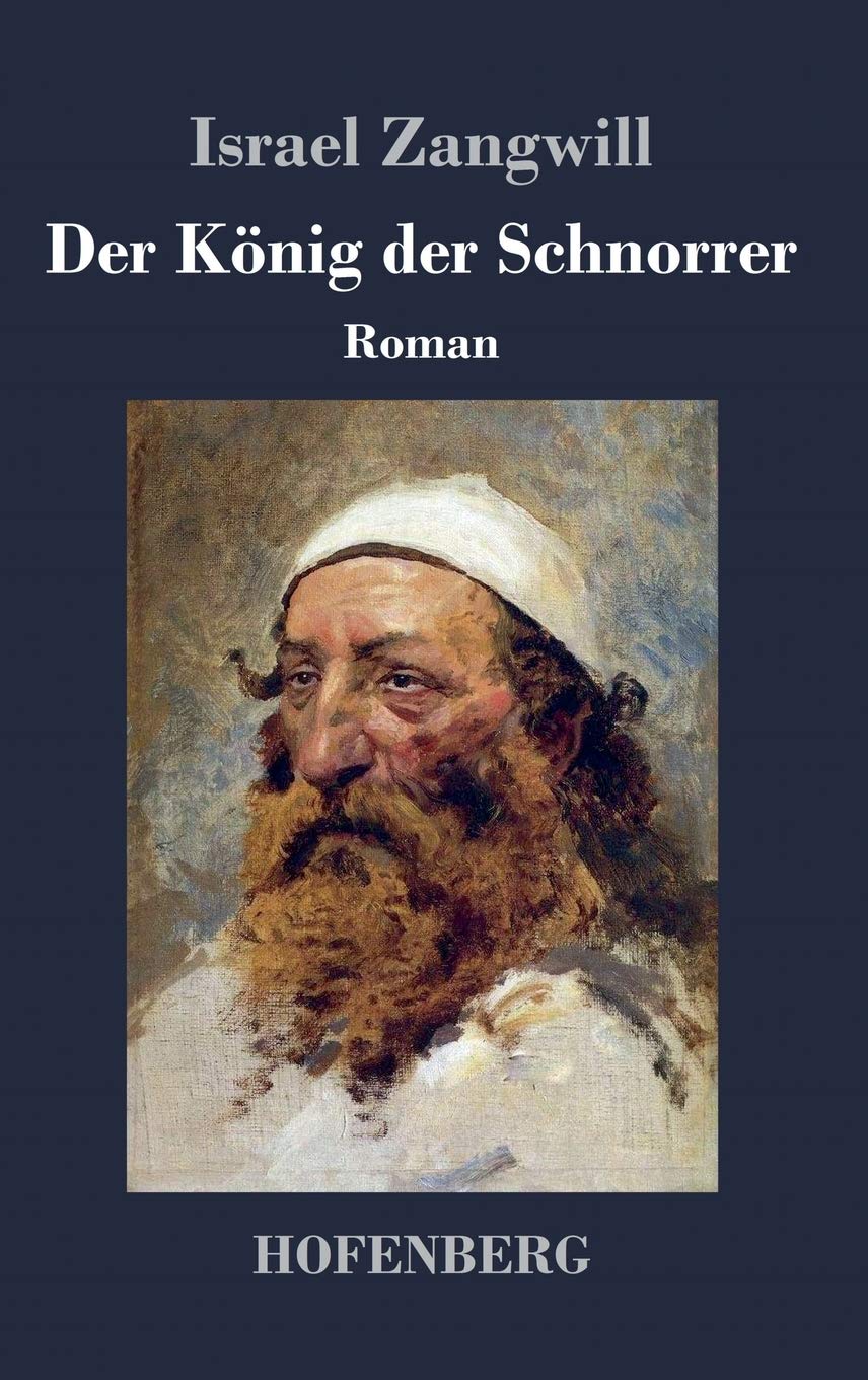 Der König der Schnorrer: Roman Classics