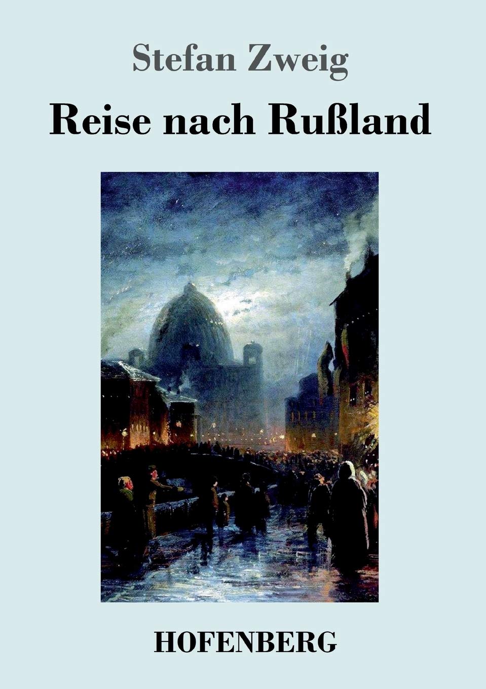 Reise nach Rußland Contemporary literature