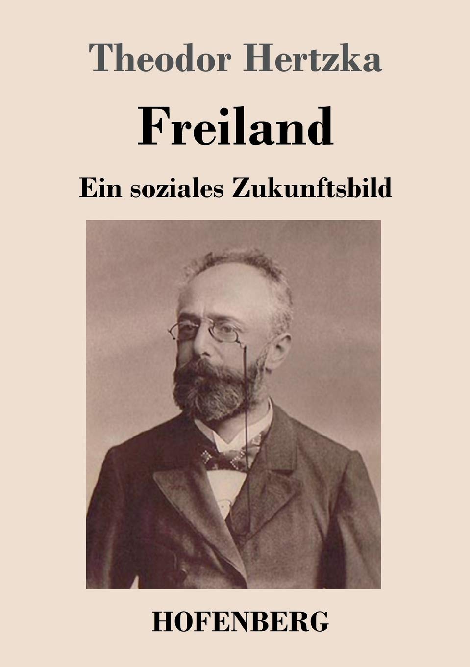 Freiland: Ein soziales Zukunftsbild Contemporary literature