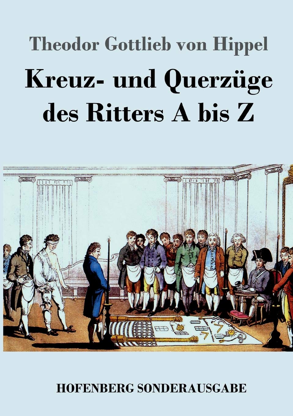 Kreuz- und Querzüge des Ritters A bis Z Drama