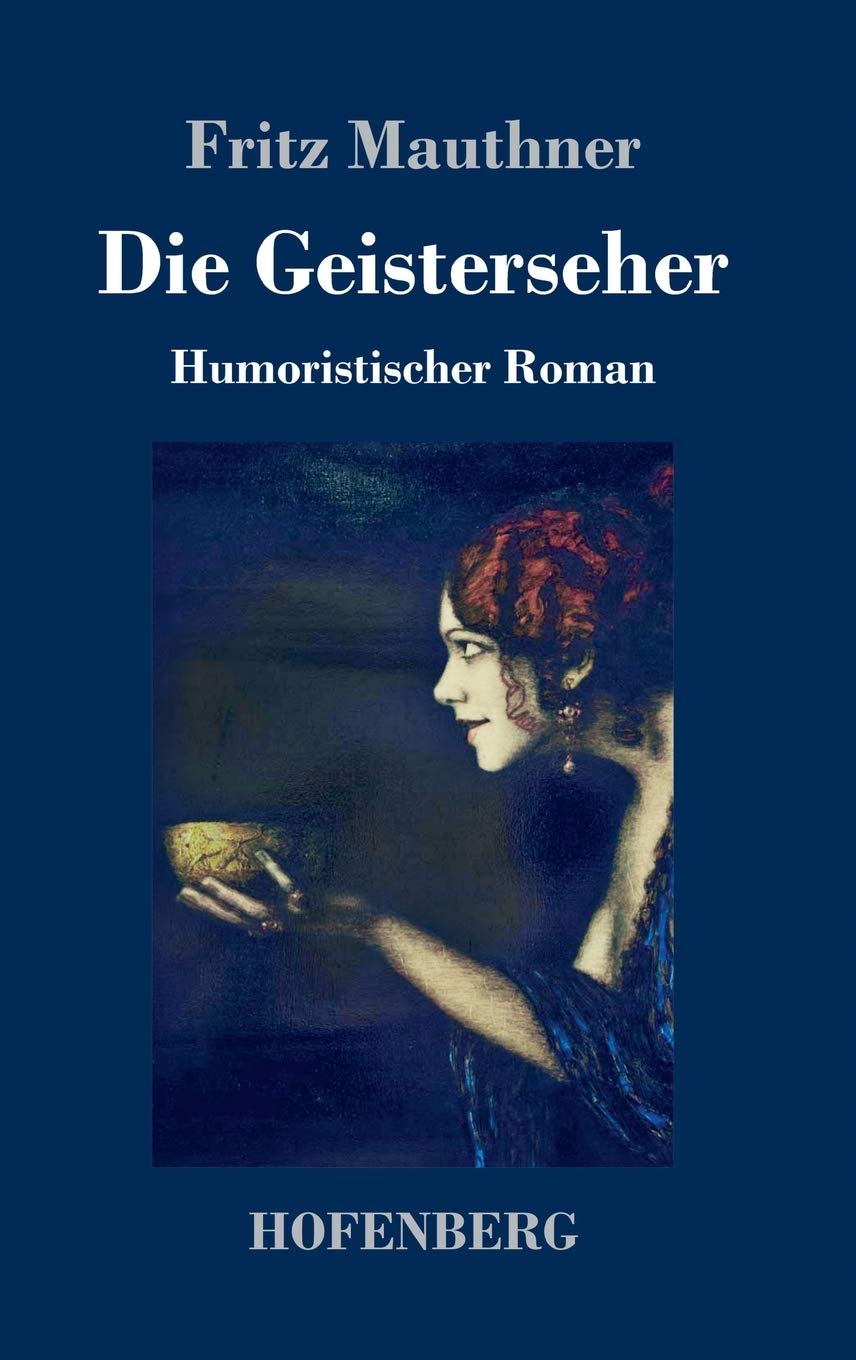 Die Geisterseher: Humoristischer Roman Classics