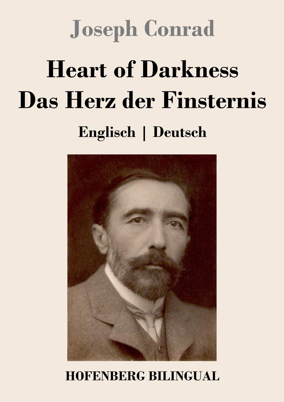 Heart of Darkness / Das Herz der Finsternis: Englisch | Deutsch Classics