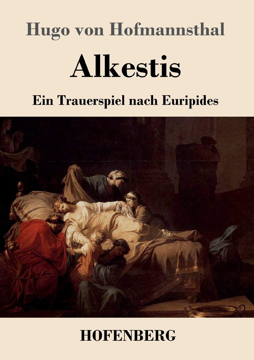 Alkestis: Ein Trauerspiel nach Euripides Drama