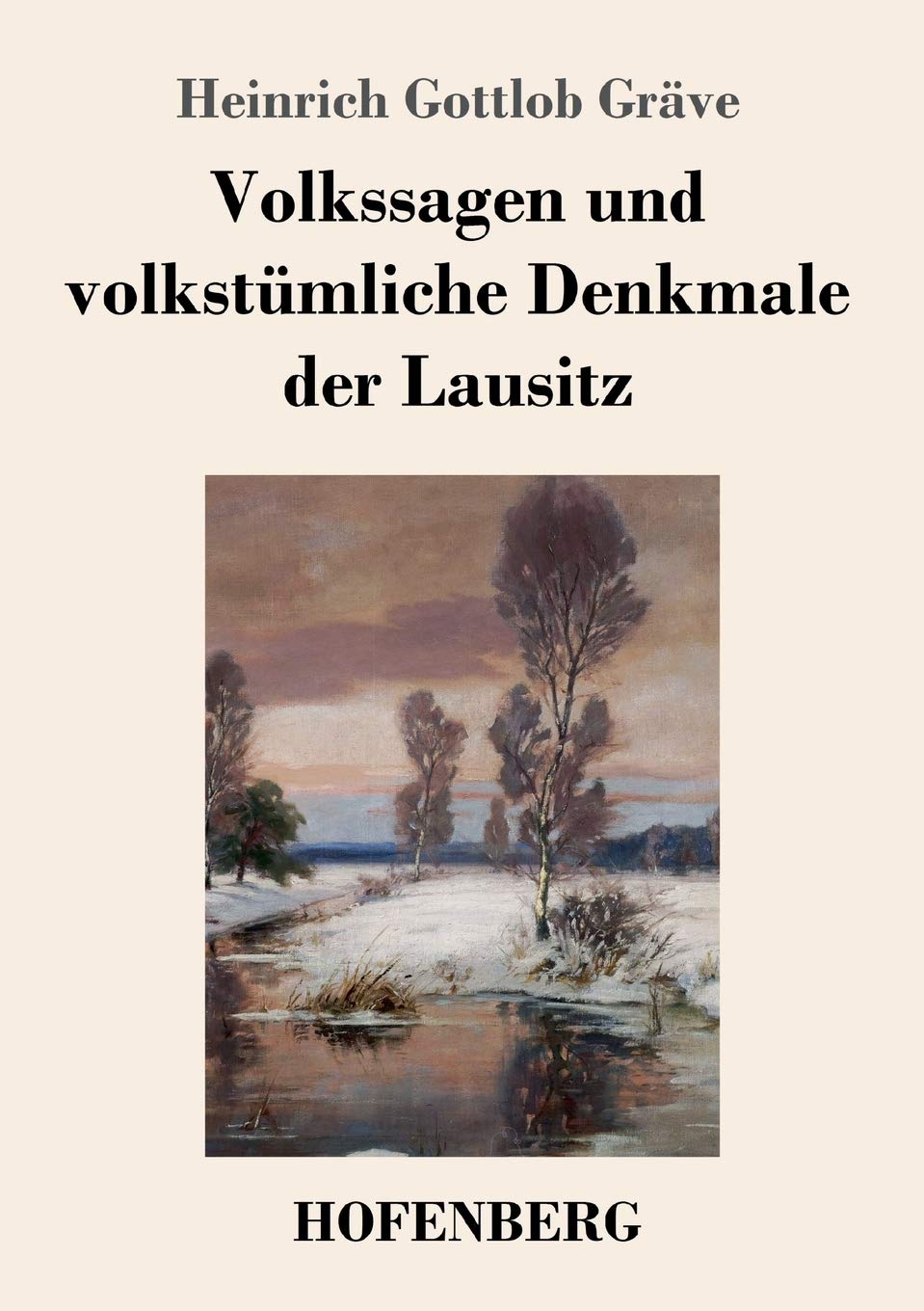 Volkssagen und volkstümliche Denkmale der Lausitz Fairy Tales & Legends