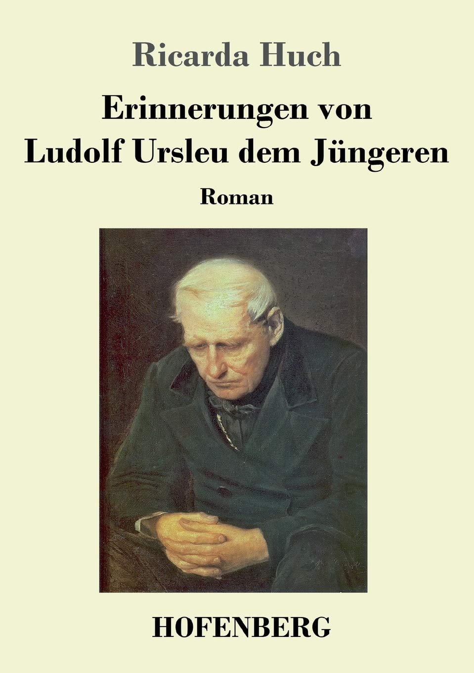 Erinnerungen von Ludolf Ursleu dem Jüngeren Classics