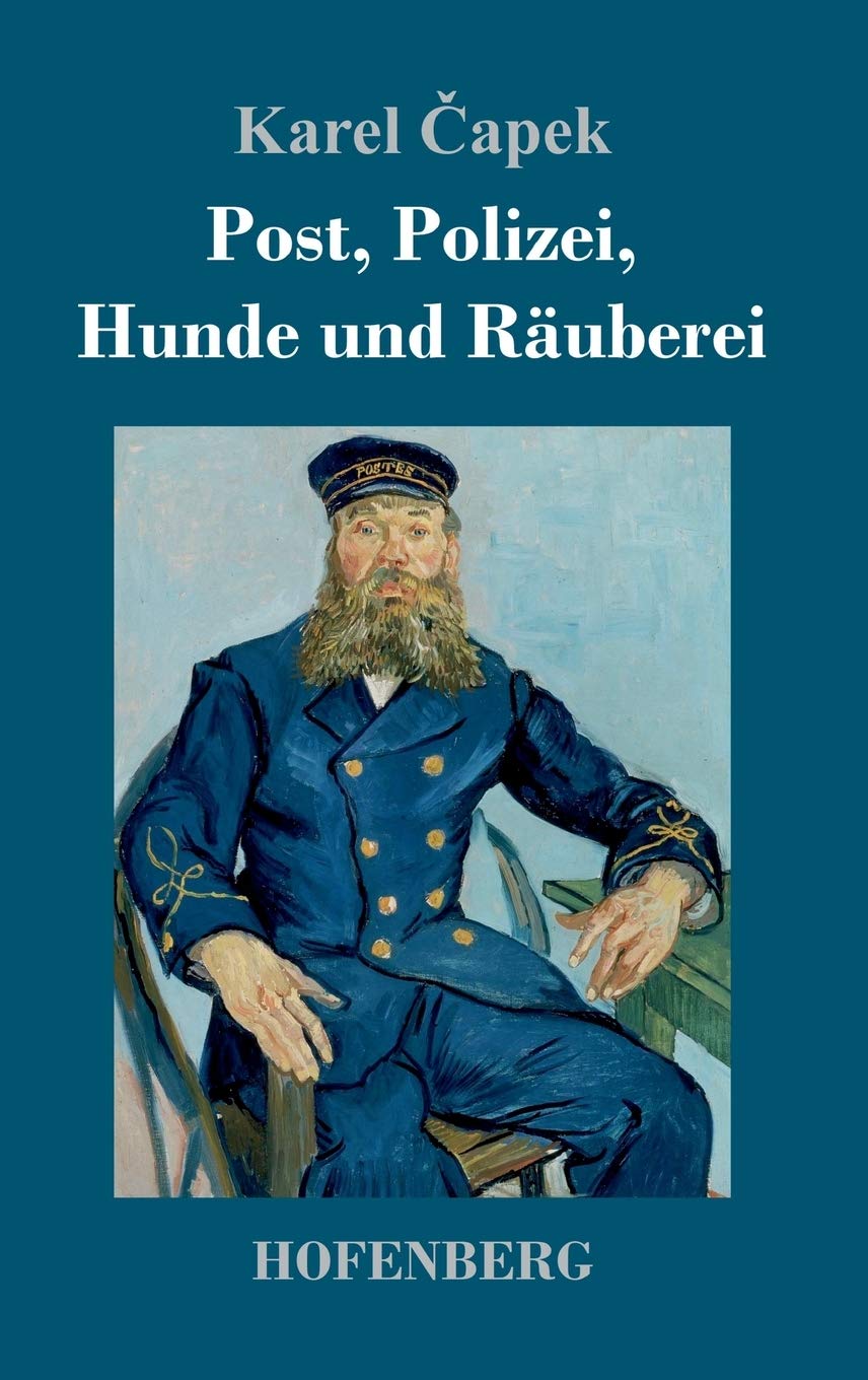 Post, Polizei, Hunde und Räuberei Contemporary literature