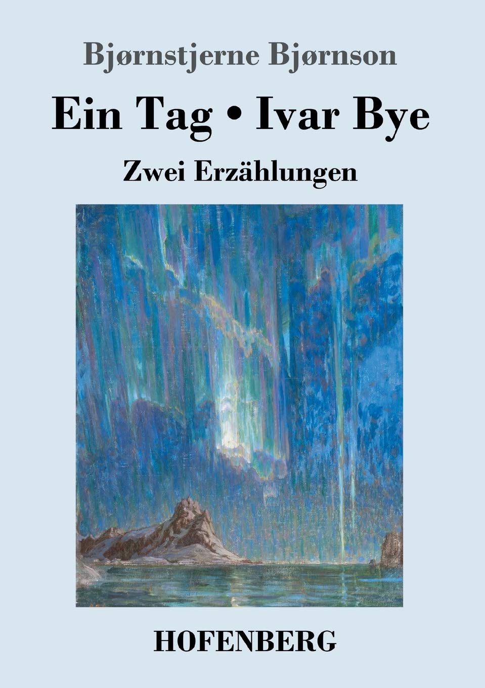 Ein Tag / Ivar Bye: Zwei Erzählungen book