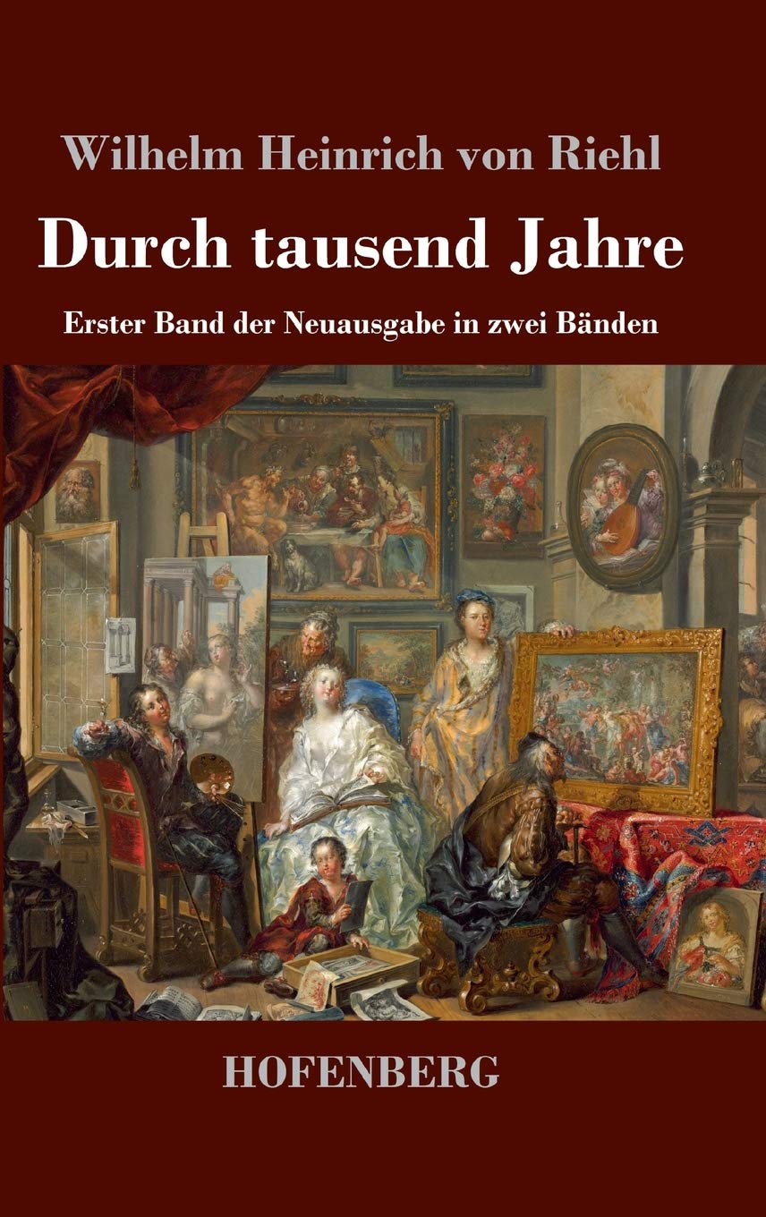 Durch tausend Jahre: Erster Band der Neuausgabe in zwei Bänden Classics