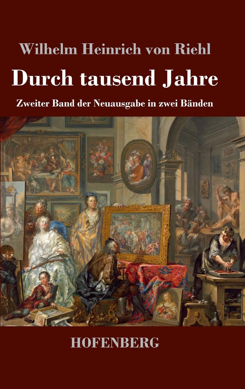 Durch tausend Jahre: Zweiter Band der Neuausgabe in zwei Bänden Classics