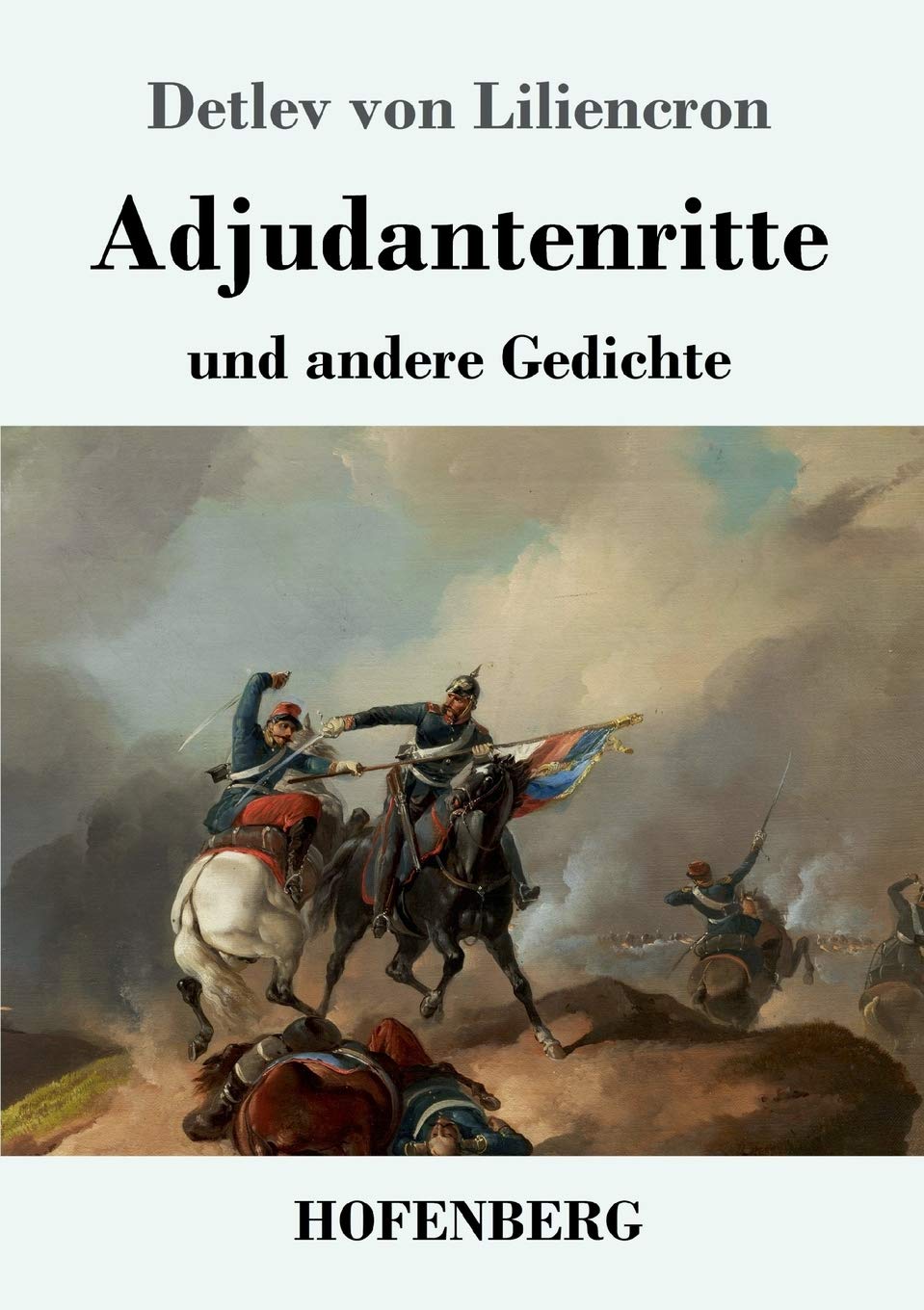 Adjutantenritte: und andere Gedichte Poetry