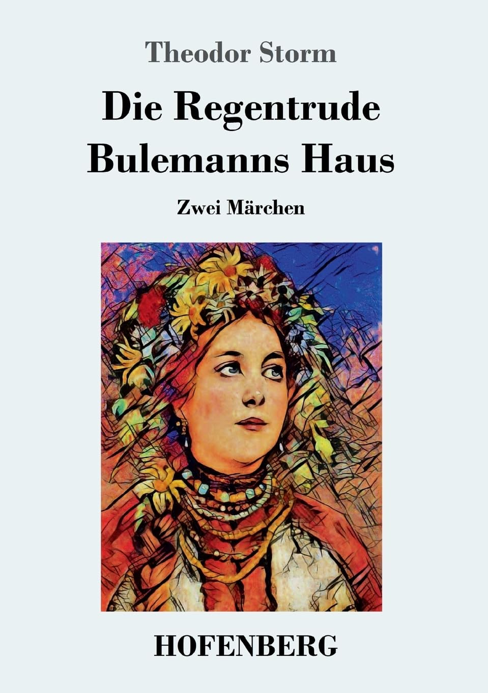 Die Regentrude / Bulemanns Haus book