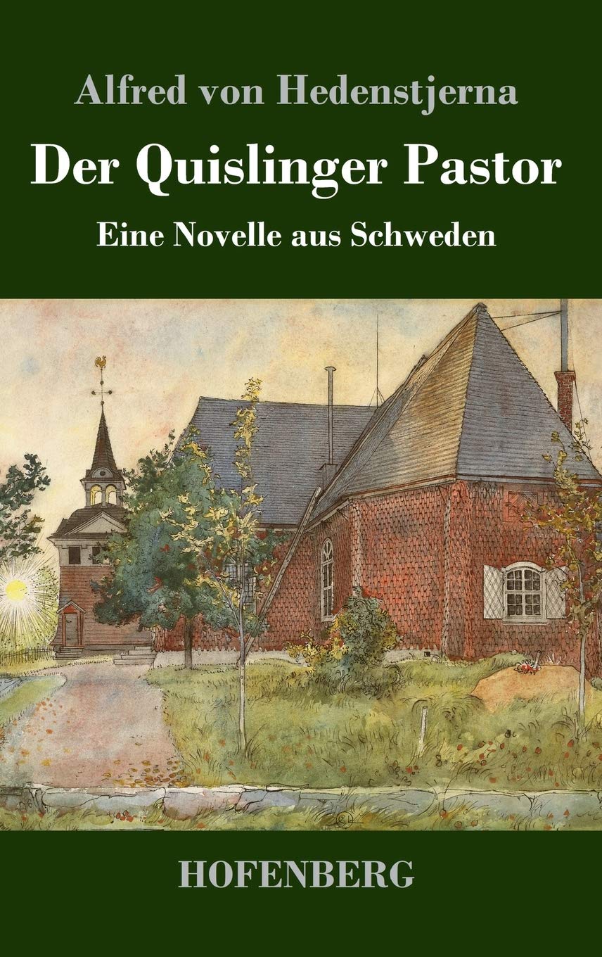Der Quislinger Pastor: Eine Novelle aus Schweden Classics