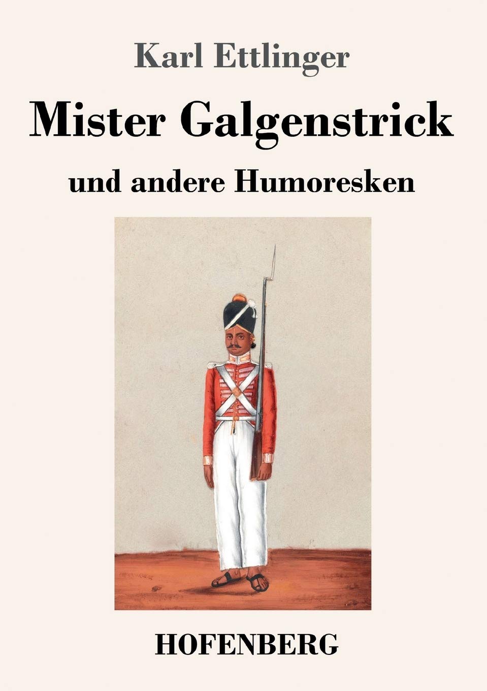 Mister Galgenstrick: und andere Humoresken Classics