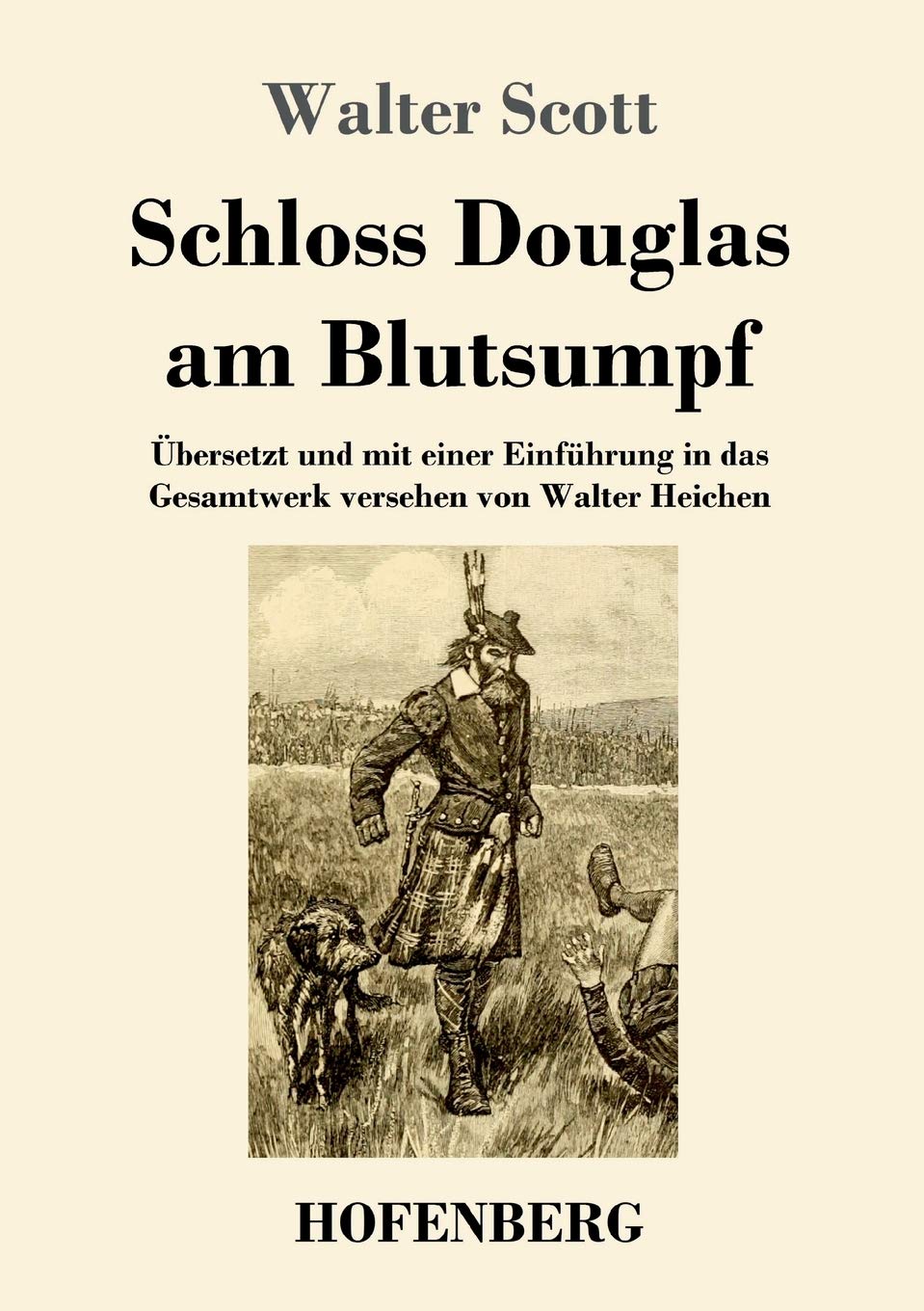Schloss Douglas am Blutsumpf: Übersetzt und mit einer Einführung in das Gesamtwerk versehen von Walter Heichen Contemporary literature