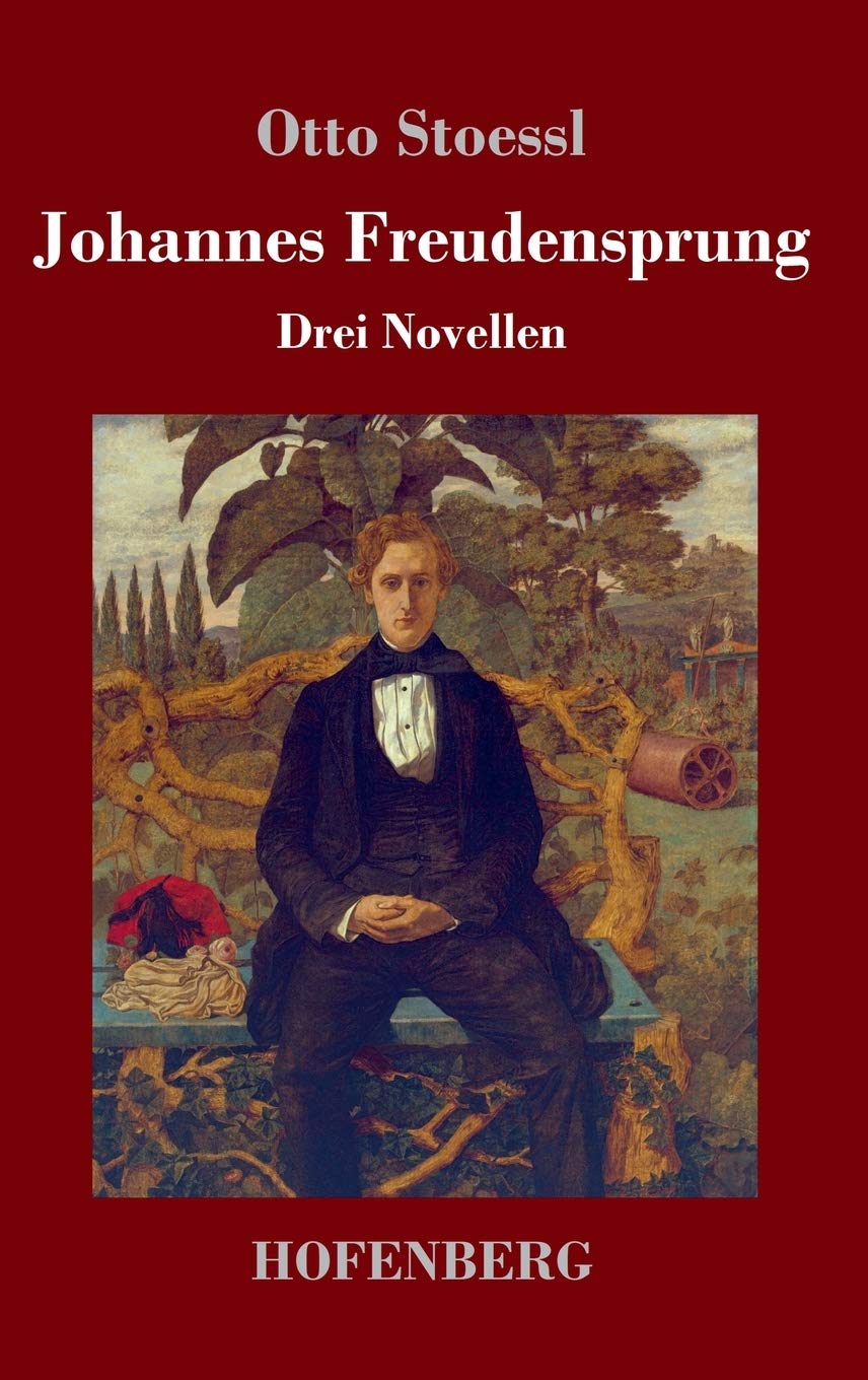 Johannes Freudensprung: Drei Novellen Classics