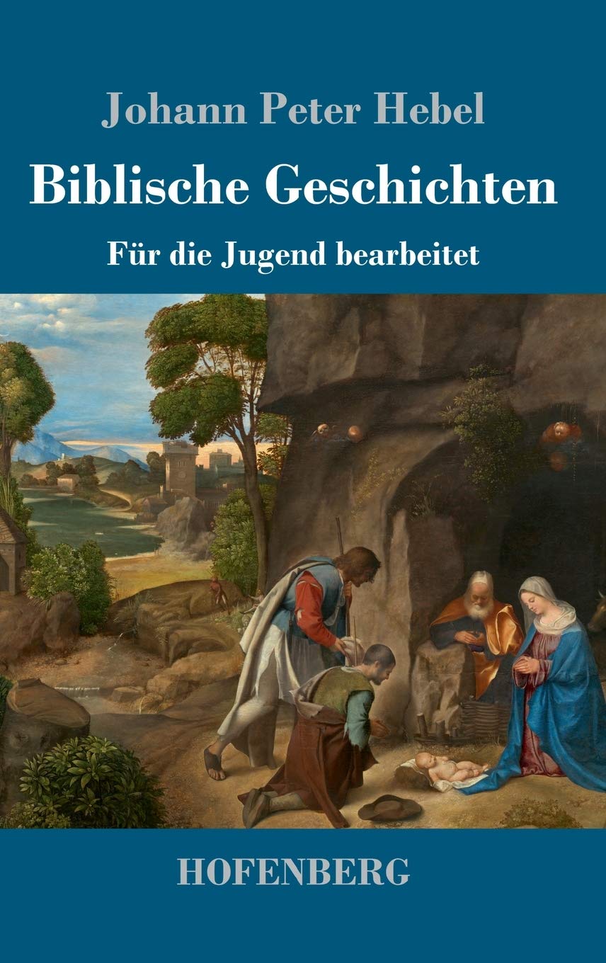 Biblische Geschichten: Für die Jugend bearbeitet Fairy Tales & Legends