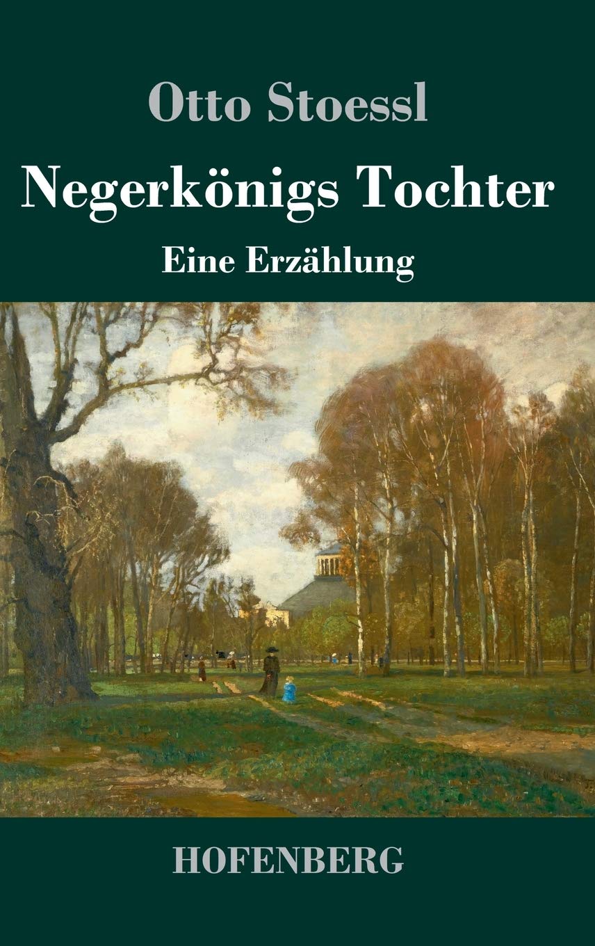 Negerkönigs Tochter: Eine Erzählung Classics