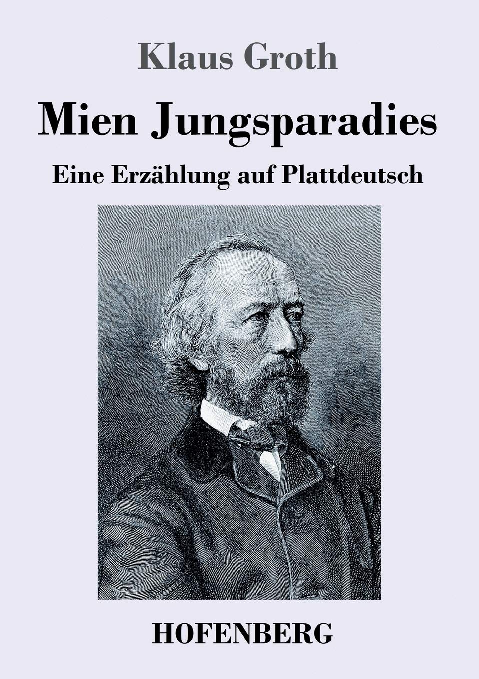 Mien Jungsparadies: Eine Erzählung auf Plattdeutsch book