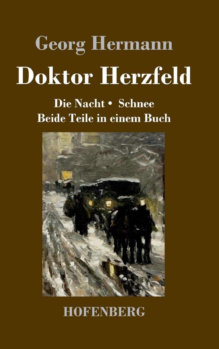 Doktor Herzfeld: Die Nacht / Schnee Beide Teile in einem Buch Classics