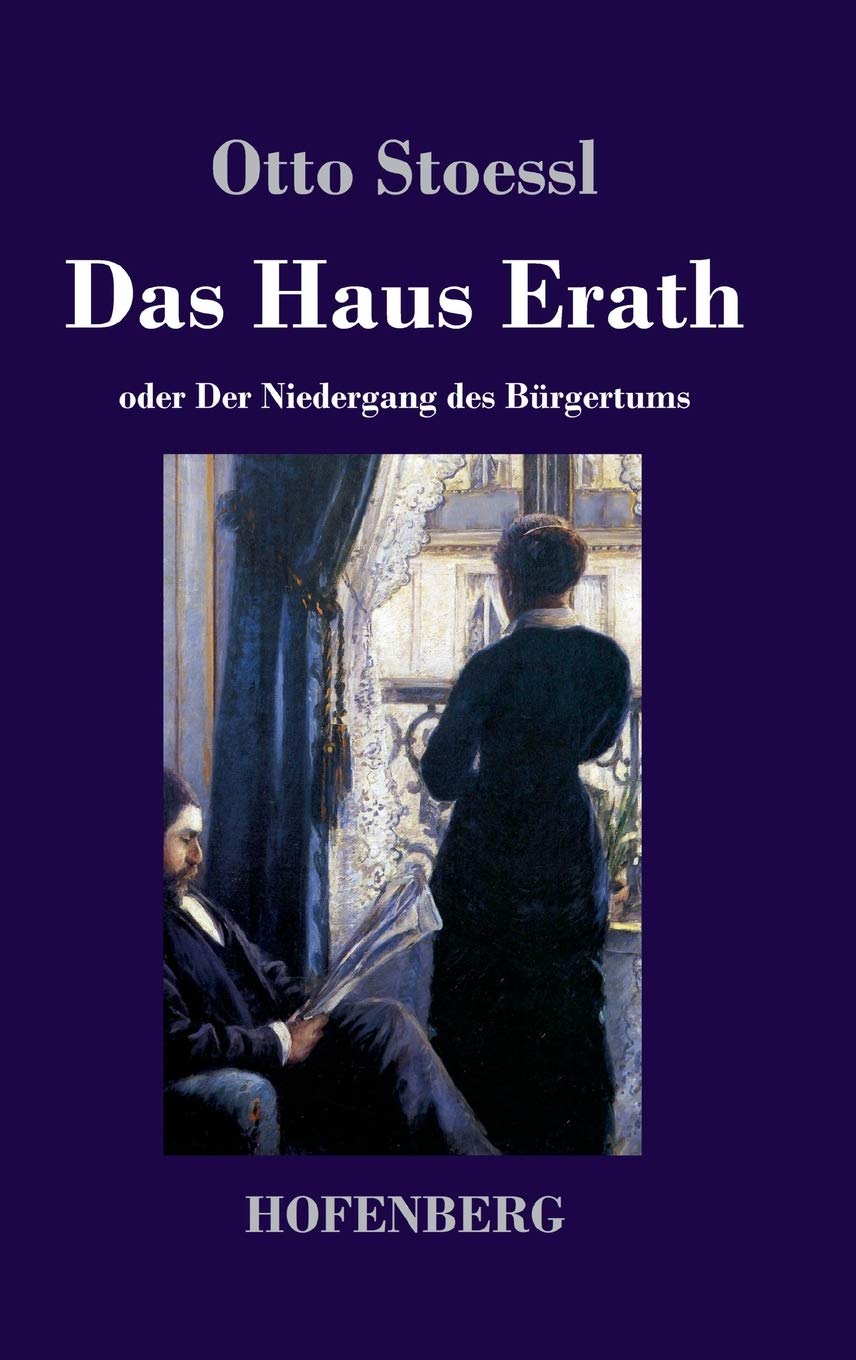 Product Image: Das Haus Erath: oder Der Niedergang des Bürgertums