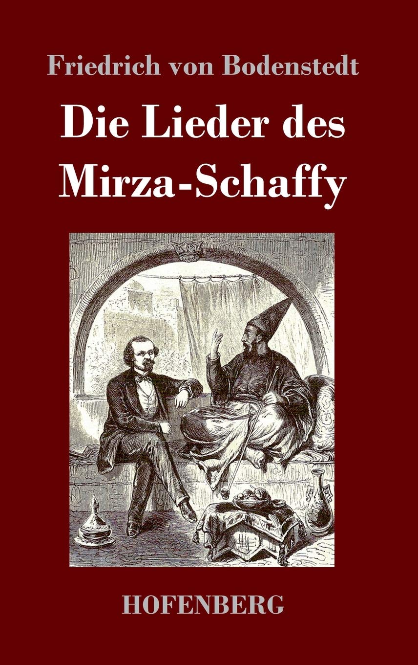 Die Lieder des Mirza-Schaffy Poetry