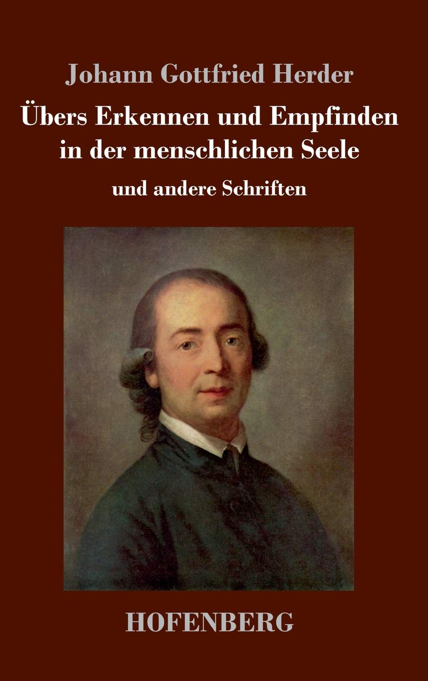 Übers Erkennen und Empfinden in der menschlichen Seele: und andere Schriften Essays & Short Stories