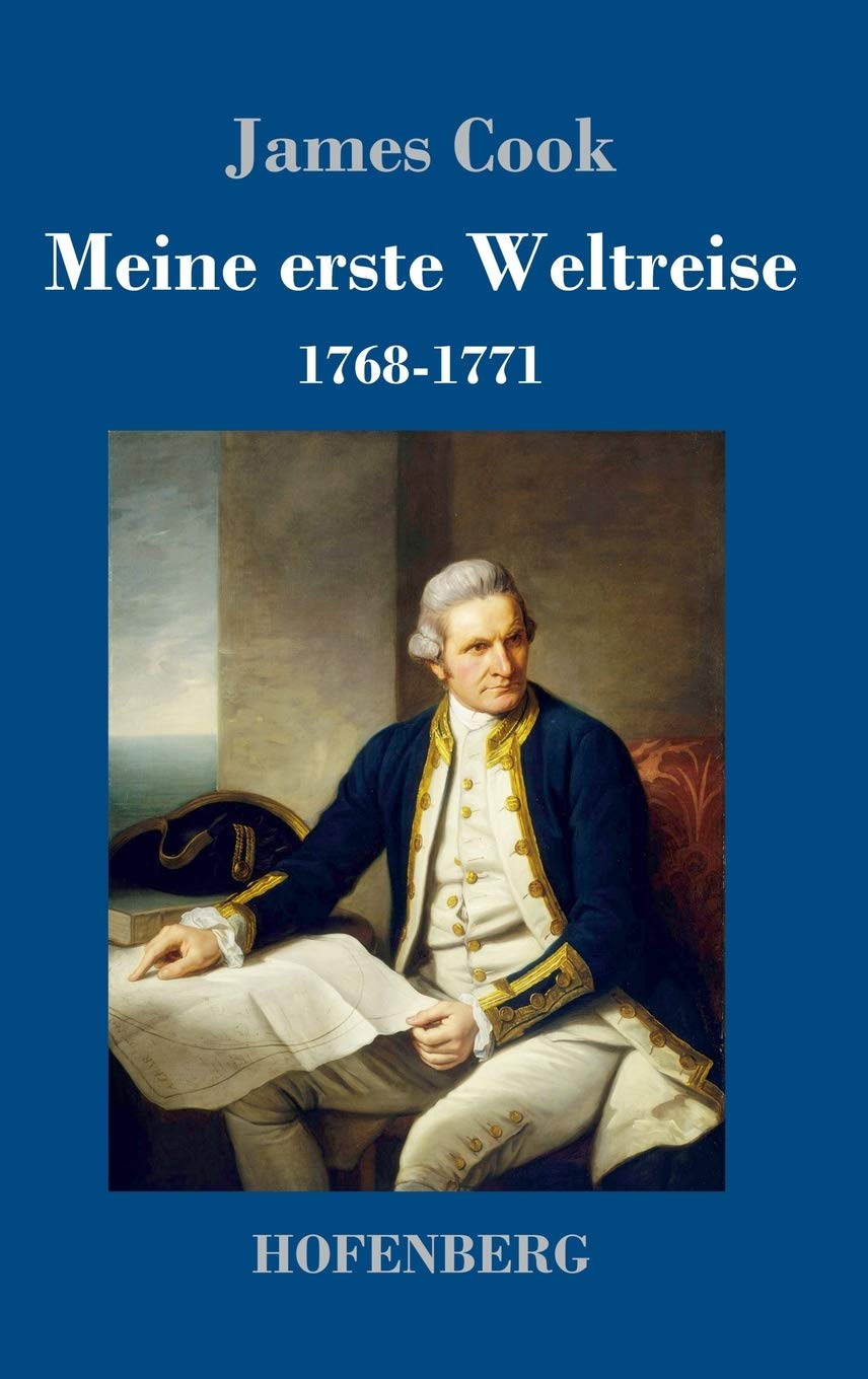 Meine erste Weltreise: 1768-1771 Contemporary literature