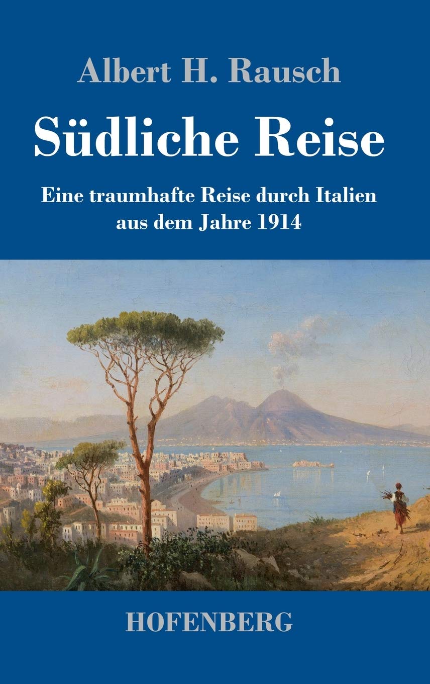 Südliche Reise: Eine traumhafte Reise durch Italien aus dem Jahre 1914 Leisure, Home & Garden