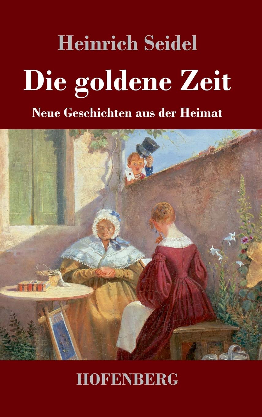 Die goldene Zeit: Neue Geschichten aus der Heimat Contemporary literature