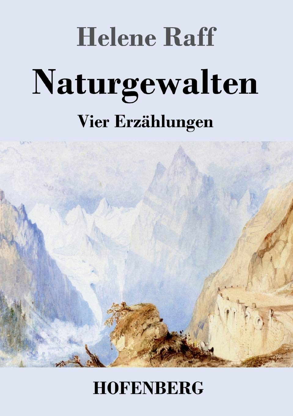 Naturgewalten: Vier Erzählungen Classics