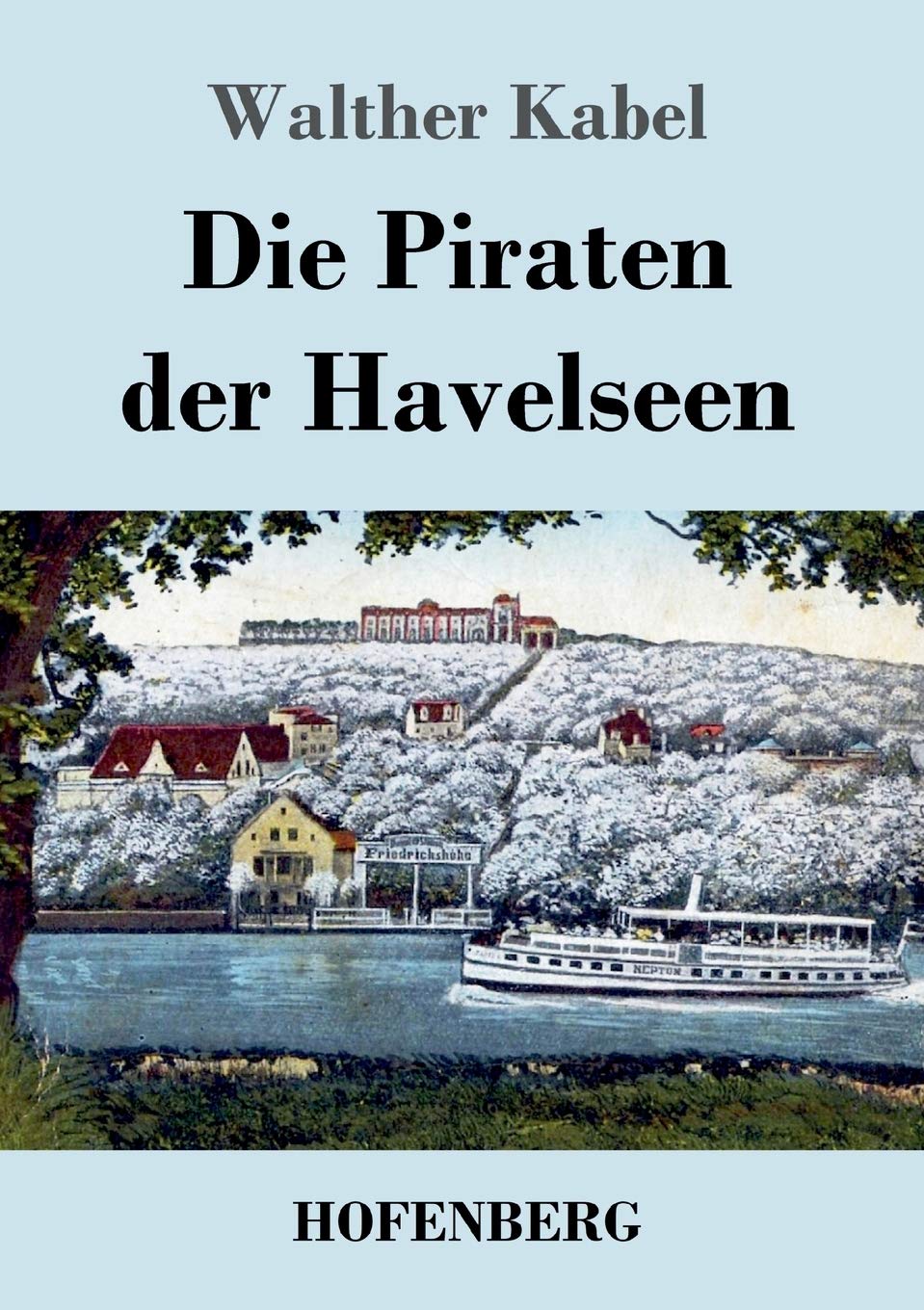 Die Piraten der Havelseen Contemporary literature