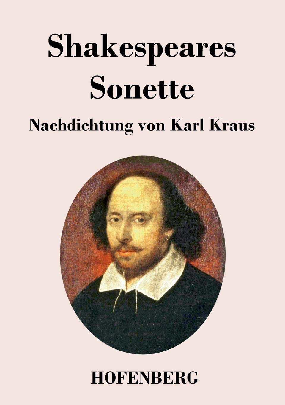 Sonette: Nachdichtung von Karl Kraus Classics