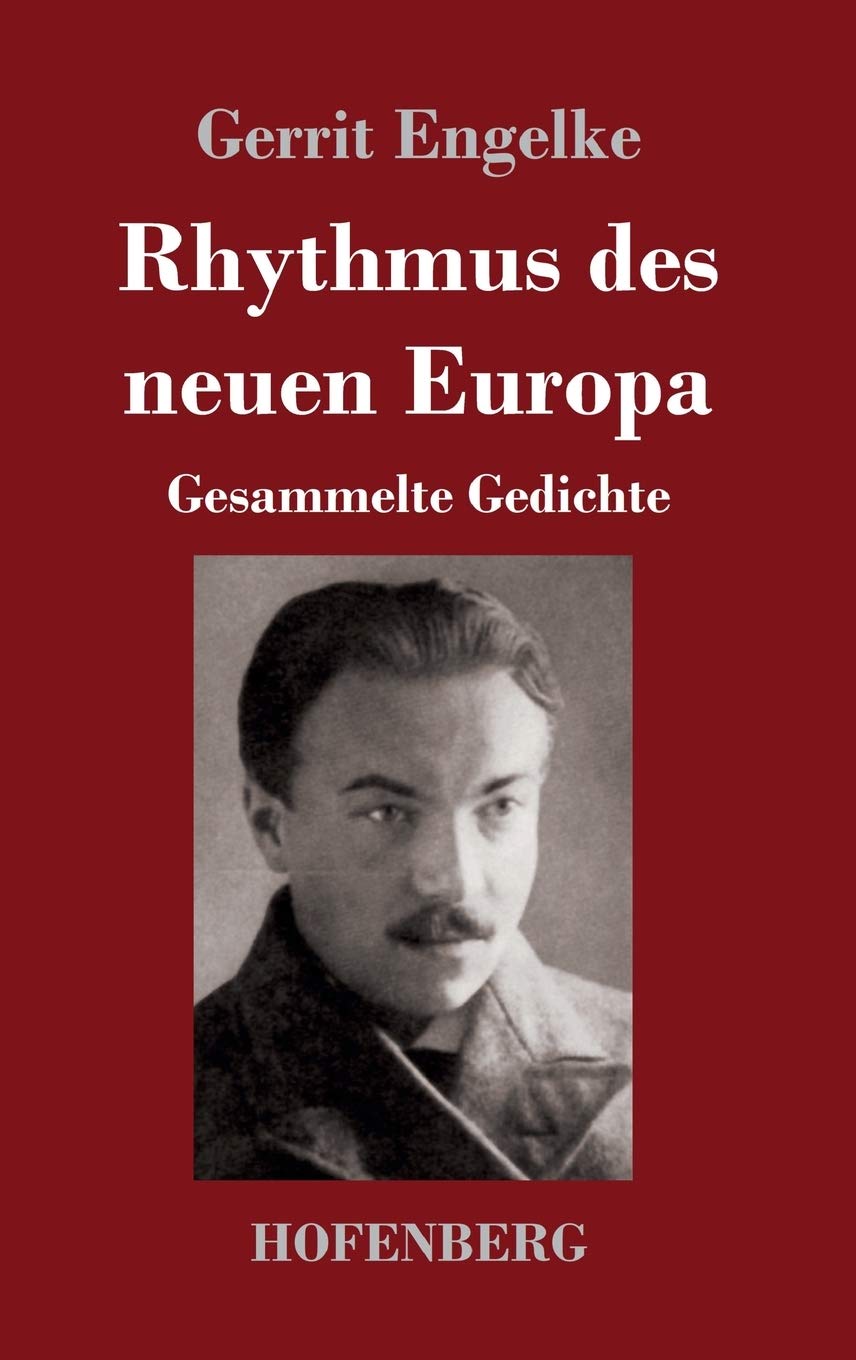 Rhythmus des neuen Europa: Gesammelte Gedichte Poetry