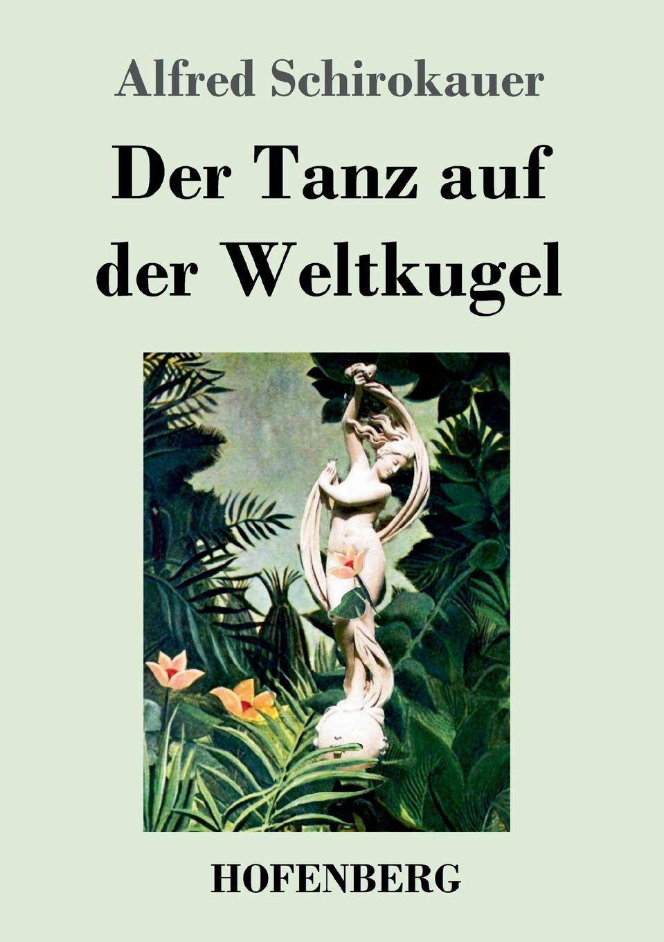 Der Tanz auf der Weltkugel Classics