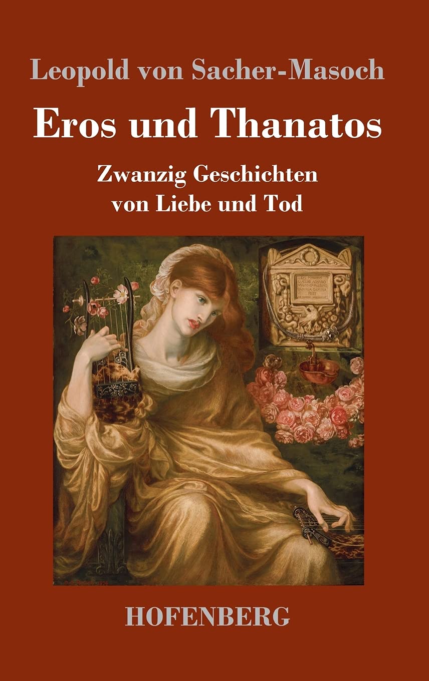Eros und Thanatos: Zwanzig Geschichten von Liebe und Tod Contemporary literature
