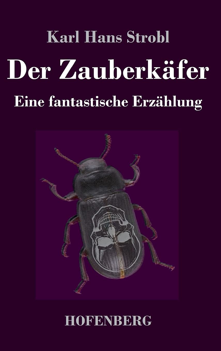 Der Zauberkäfer: Eine fantastische Erzählung Horror & Mystery