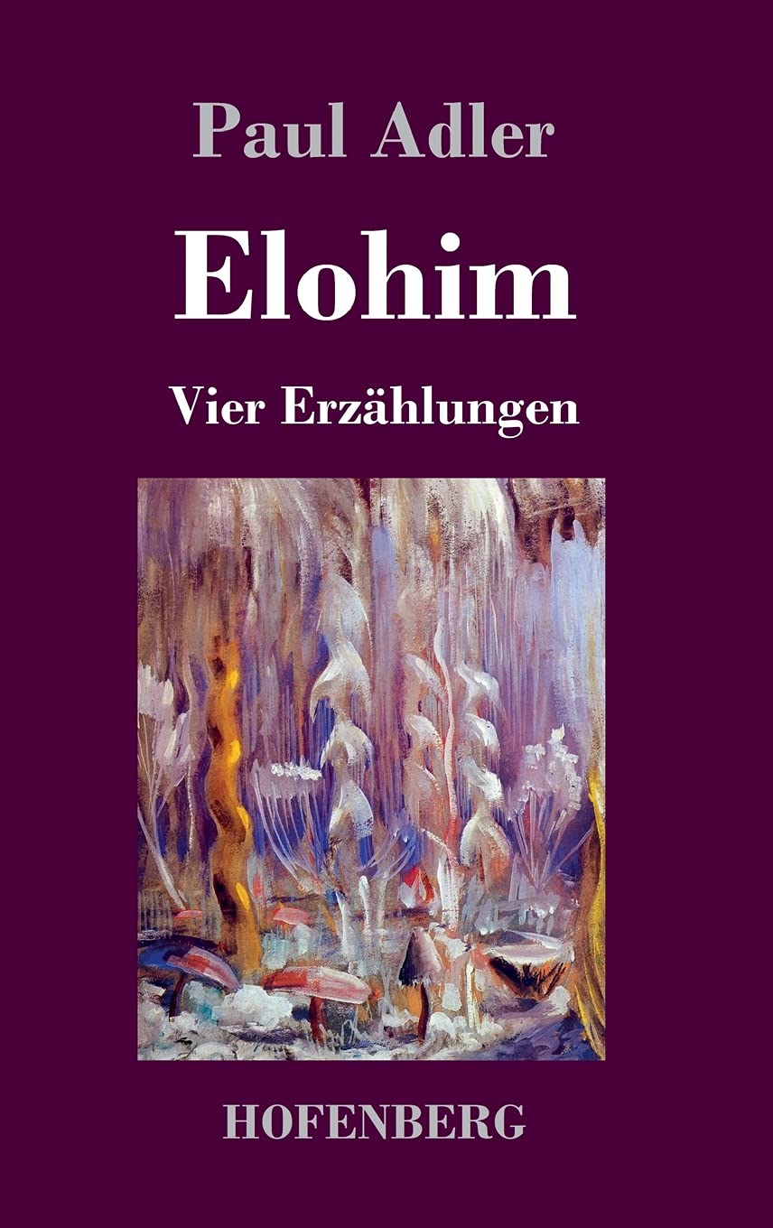 Elohim: Vier Erzählungen Contemporary literature