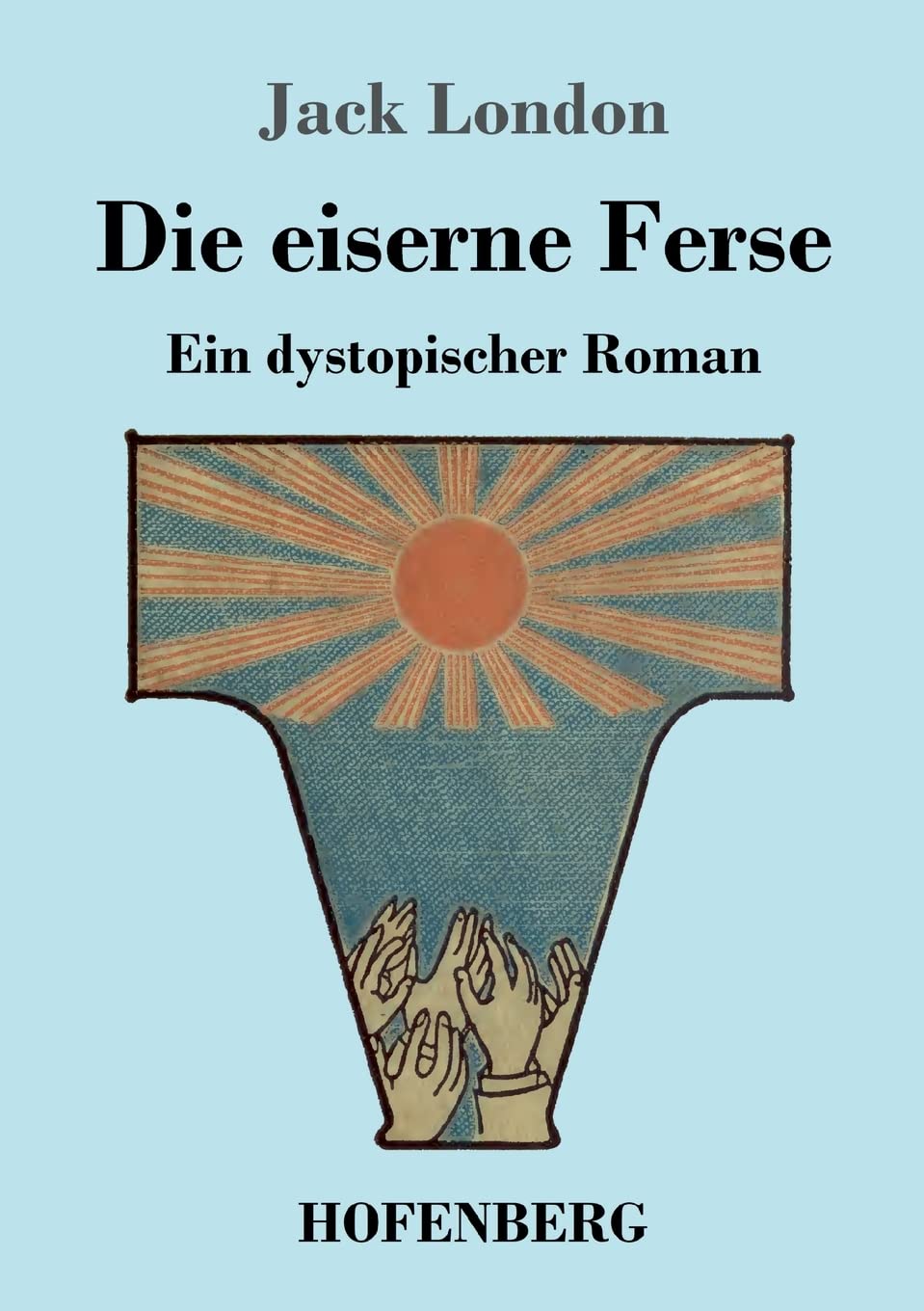 Die eiserne Ferse Classics