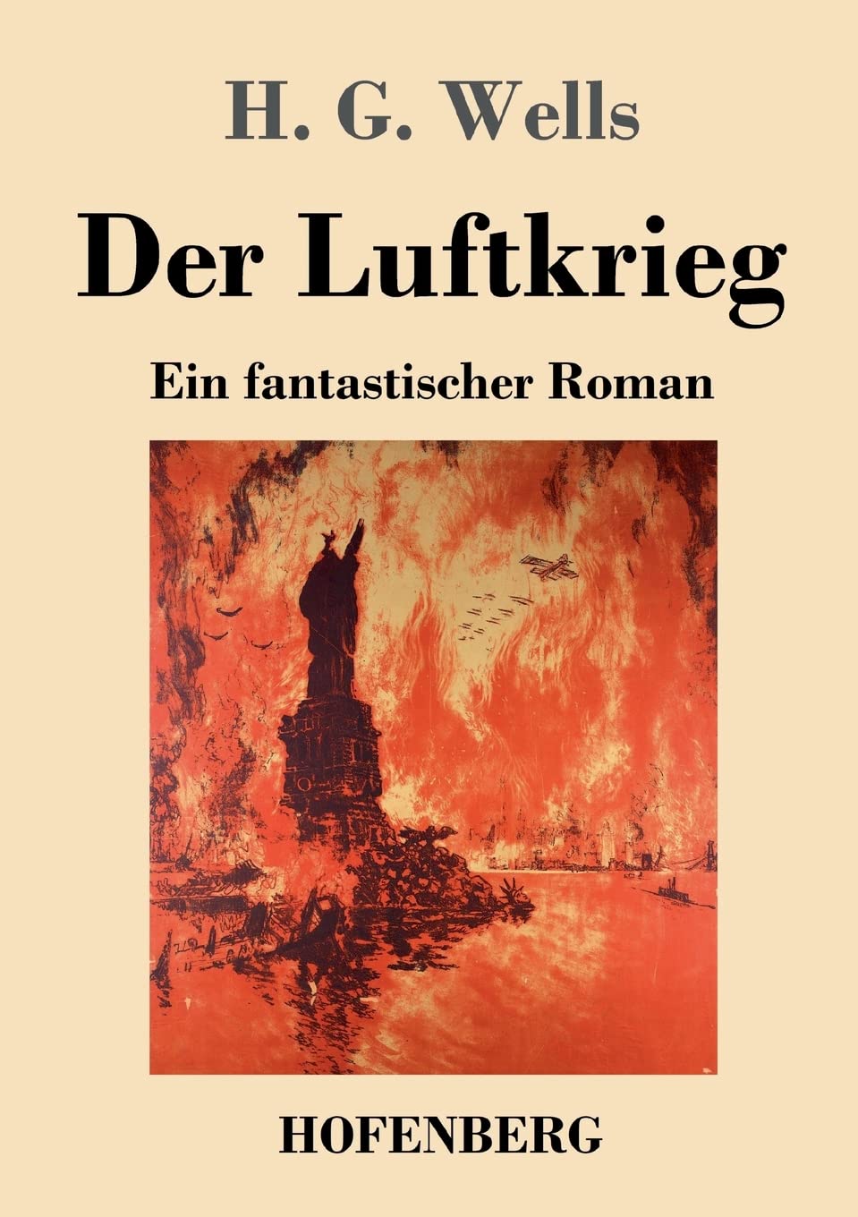 Der Luftkrieg: Ein fantastischer Roman Classics