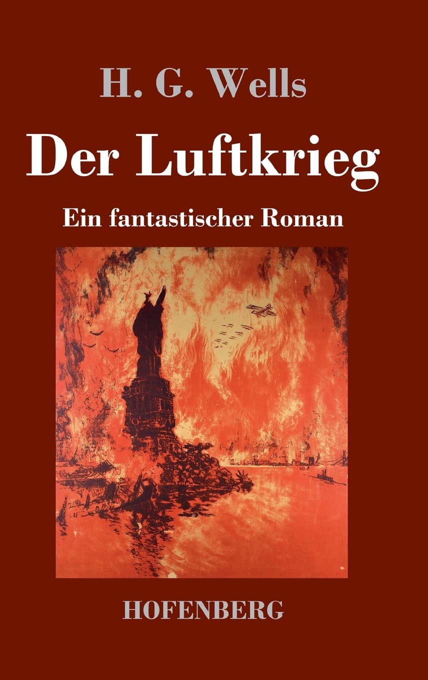 Der Luftkrieg: Ein fantastischer Roman Classics