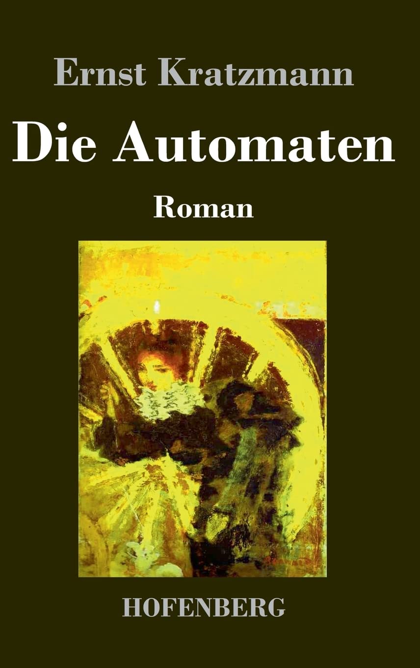 Die Automaten: Roman Contemporary literature