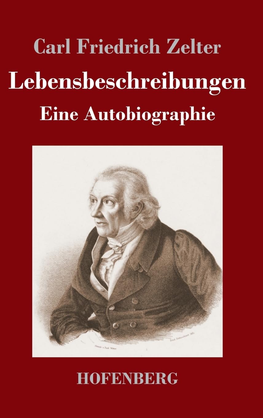 Lebensbeschreibungen: Eine Autobiographie Classics