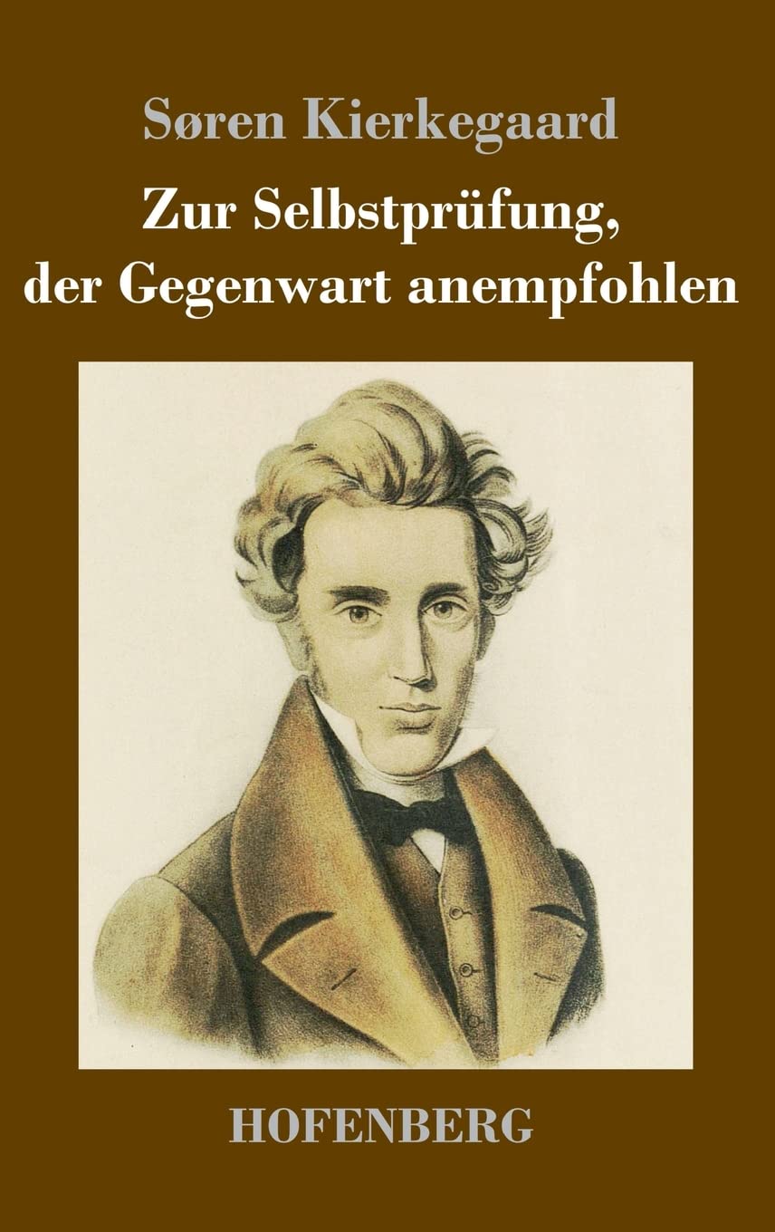 Zur Selbstprüfung, der Gegenwart anempfohlen Philosophy