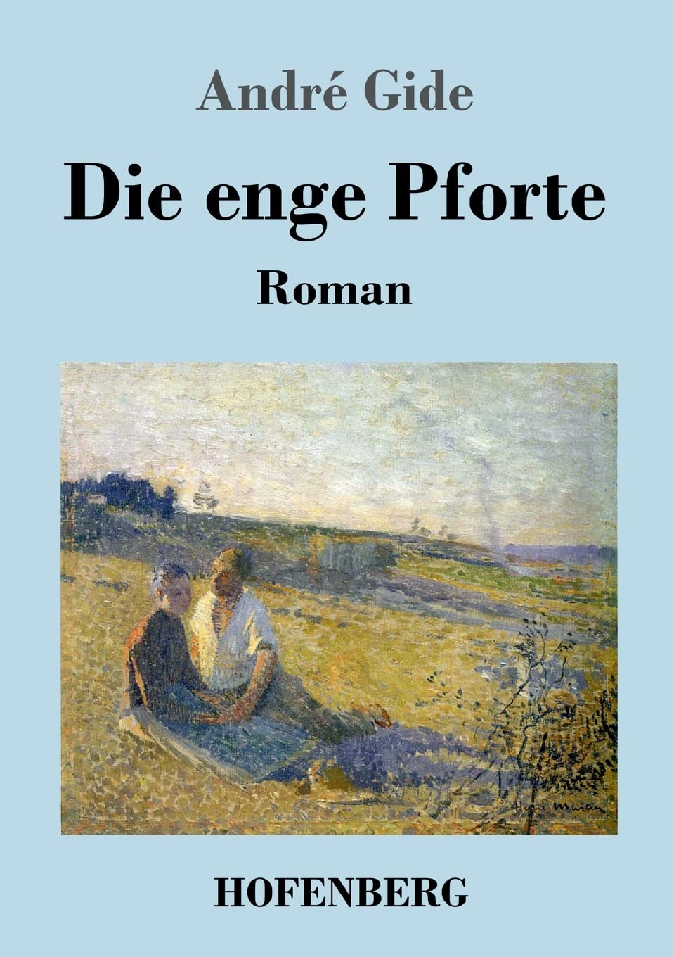 Die enge Pforte: Roman Contemporary literature