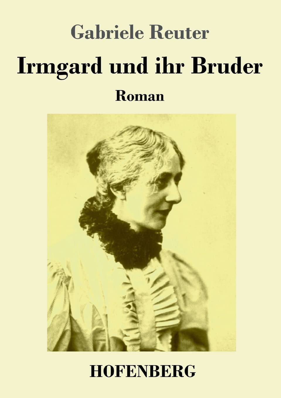 Irmgard und ihr Bruder Contemporary literature