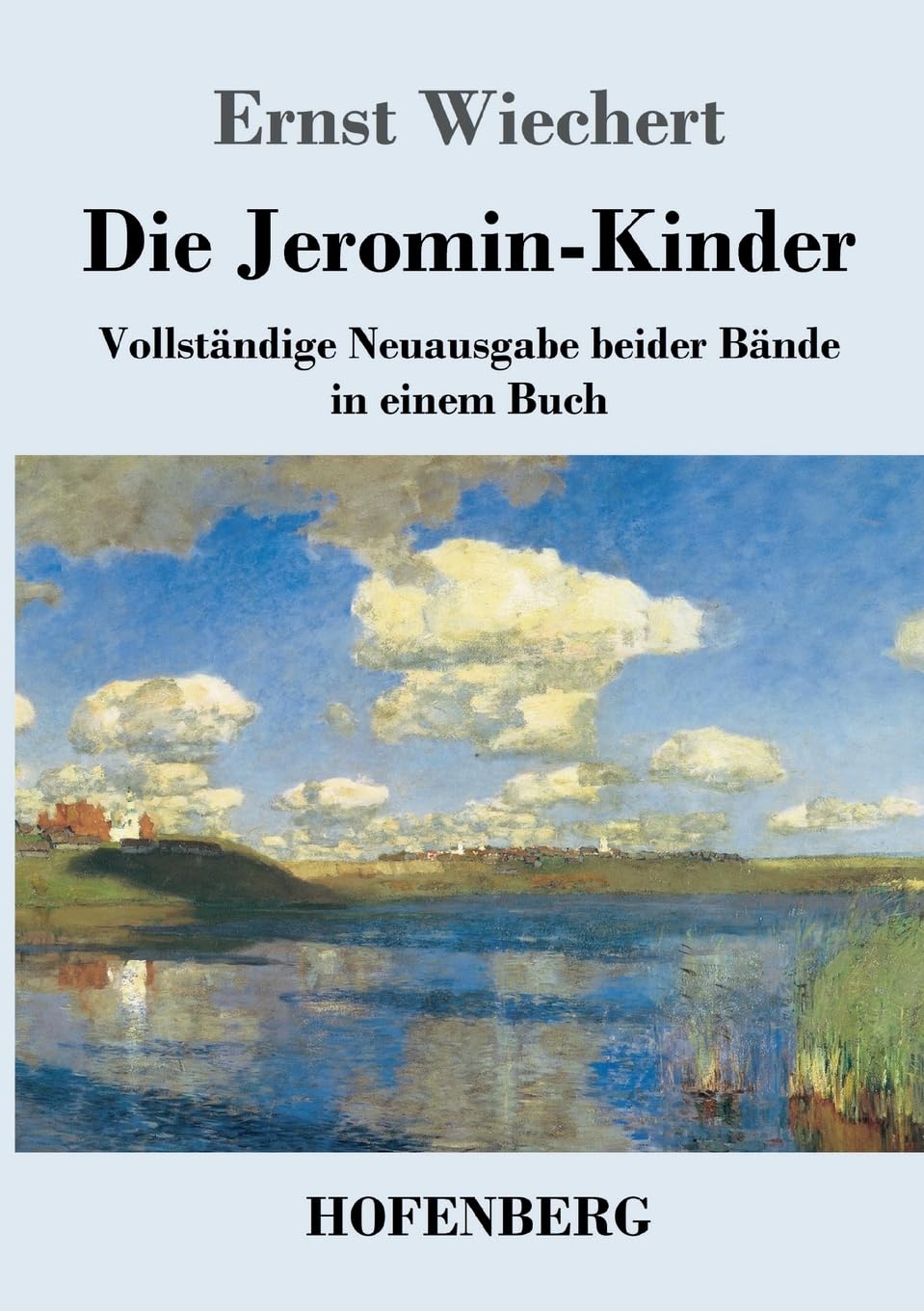 Die Jeromin-Kinder: Vollständige Neuausgabe beider Bände in einem Buch Contemporary literature