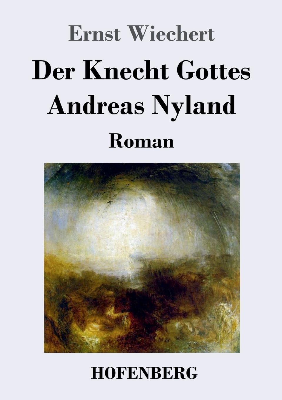 Der Knecht Gottes Andreas Nyland: Roman Contemporary literature